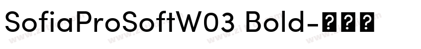SofiaProSoftW03 Bold字体转换
